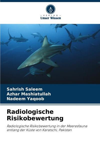 Radiologische Risikobewertung