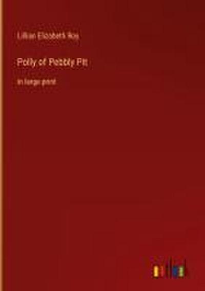 Polly of Pebbly Pit