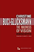 The Madness of Vision
