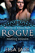 Rogue (Wolves of Angels Rest, #3)
