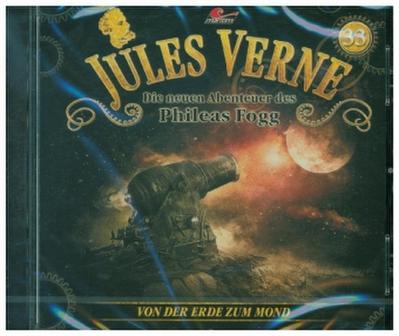Die neuen Abenteuer des Phileas Fogg - Von der Erde zum Mond,1 Audio-CD