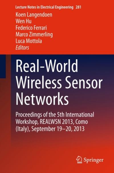 Real-World Wireless Sensor Networks