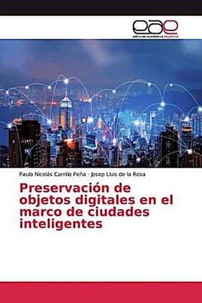 Preservación de objetos digitales en el marco de ciudades inteligentes