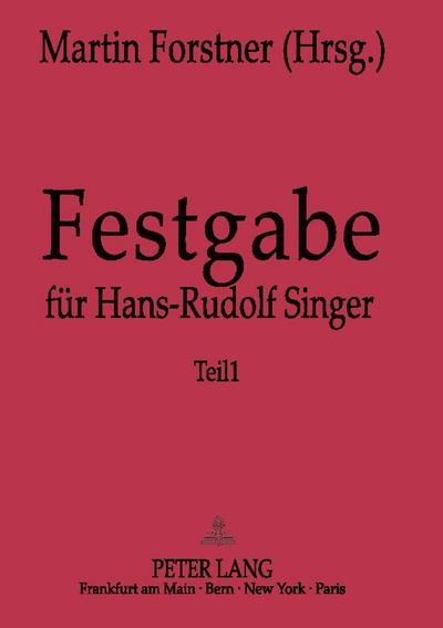 Festgabe für Hans-Rudolf Singer