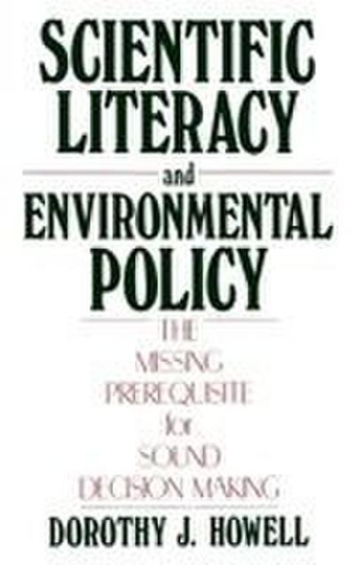 Scientific Literacy and Environmental Policy