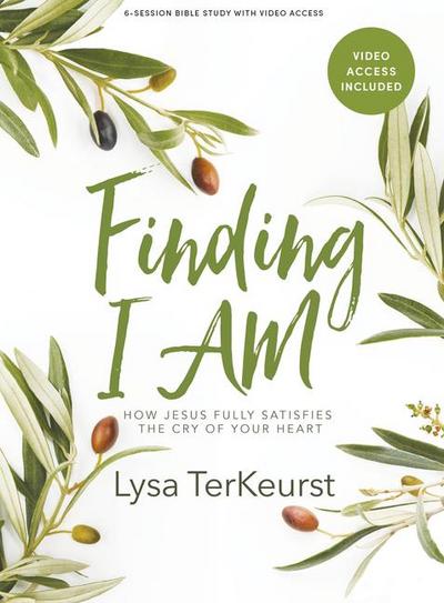 Terkeurst, L: Finding I Am - Bible Study Book with Video Acc