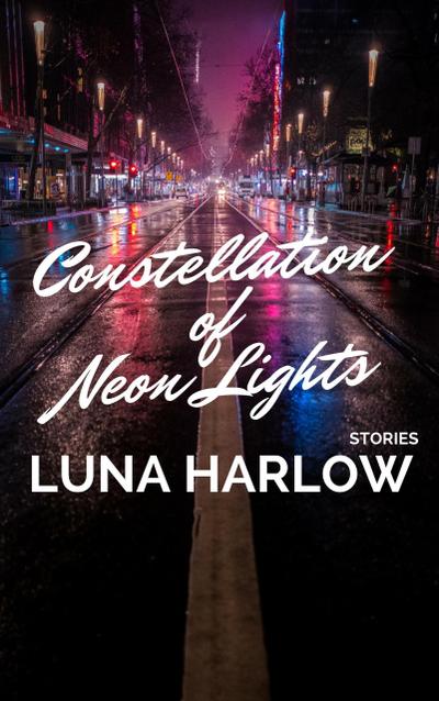 Constellation of Neon Lights