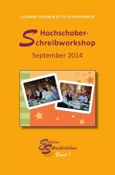 Hochschober-Schreibworkshop 2014