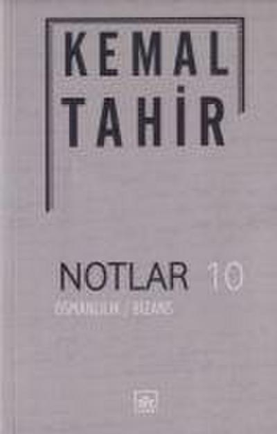 Notlar 10 - Osmanlilik Bizans
