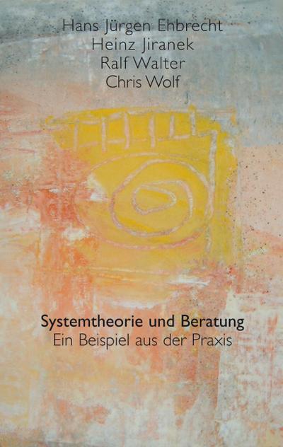 Systemtheorie und Beratung