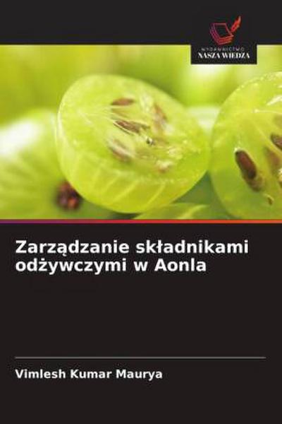 Zarz¿dzanie sk¿adnikami od¿ywczymi w Aonla