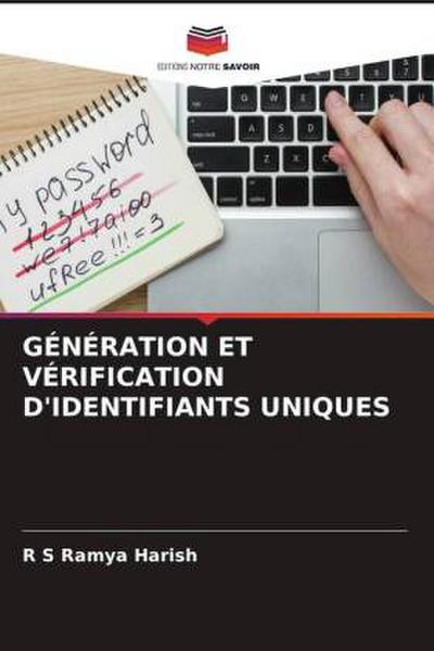 GÉNÉRATION ET VÉRIFICATION D’IDENTIFIANTS UNIQUES