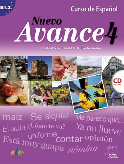 Nuevo Avance 4: Curso de Español / Kursbuch mit Audio-CD