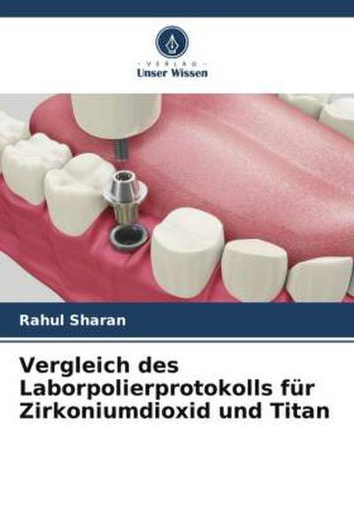 Vergleich des Laborpolierprotokolls für Zirkoniumdioxid und Titan