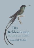 Das Kolibri Prinzip