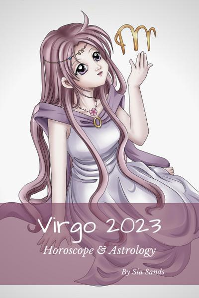 Virgo 2023 (Horoscopes 2023, #6)