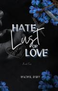 Hate, Lust, Or Love (Living In Weedleton, #10)
