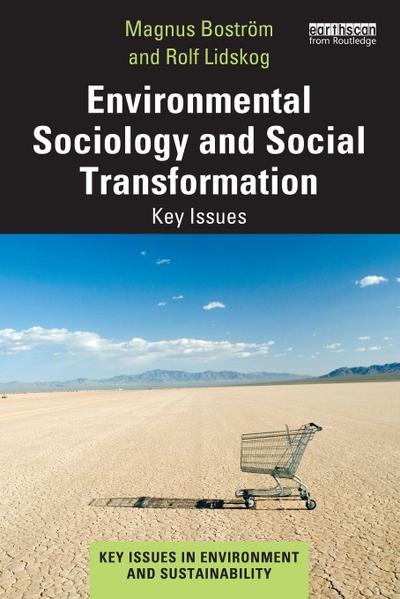 Environmental Sociology and Social Transformation