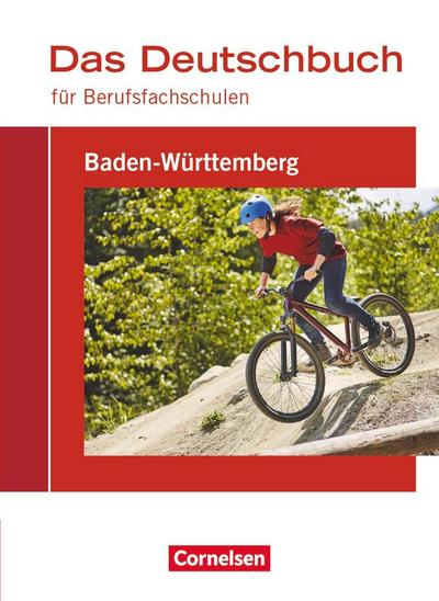 Das Deutschbuch für Berufsfachschulen - Baden-Württemberg - Schülerbuch