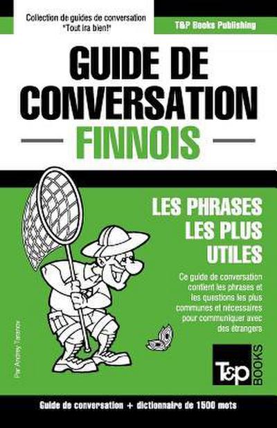 Guide de conversation Français-Finnois et dictionnaire concis de 1500 mots