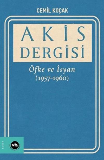 Akis Dergisi Öfke Ve Isyan