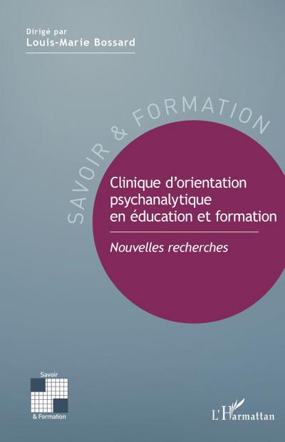 Clinique d’orientation psychanalytique en éducation et formation