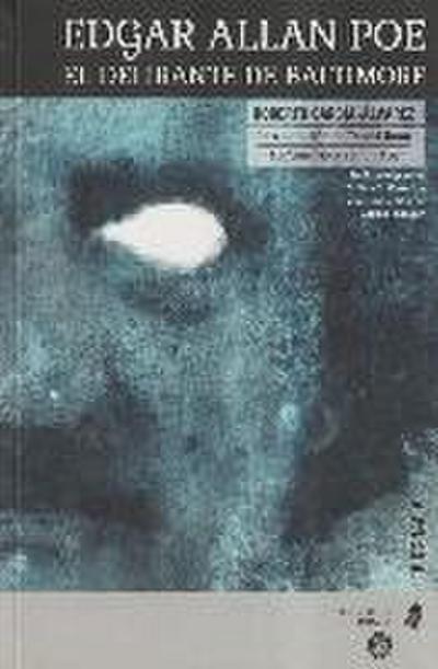 Edgar Allan Poe, el delirante de Baltimore