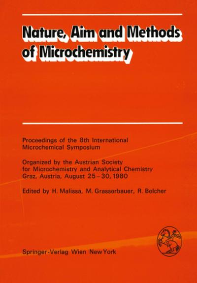 Nature, Aim and Methods of Microchemistry