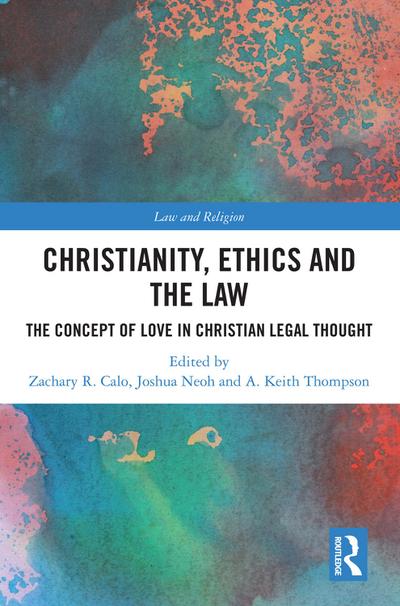 Christianity, Ethics and the Law