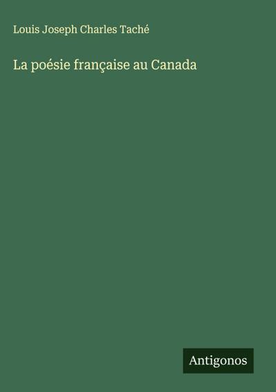 La poésie française au Canada