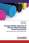 Linkage Model: Network of Queues With Flowshop sch