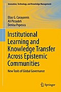Institutional Learning and Knowledge Transfer Across Epistemic Communities