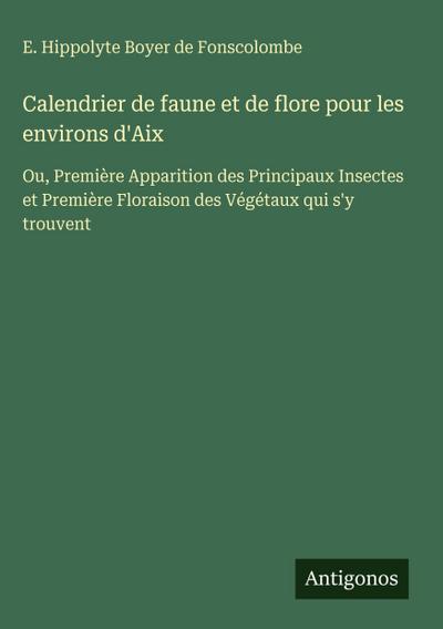 Calendrier de faune et de flore pour les environs d’Aix