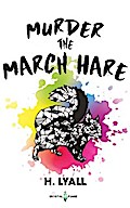 Murder the March Hare
