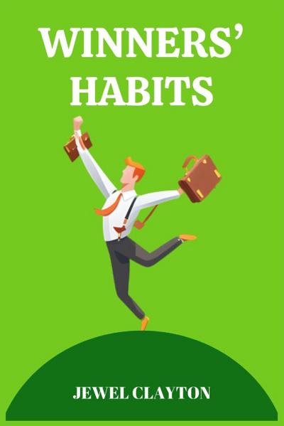 WINNERS’ HABITS