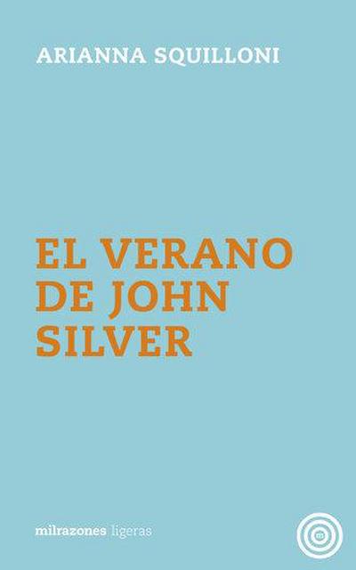 El verano de John Silver