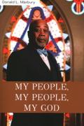 MY PEOPLE,MY PEOPLE,MY GOD!