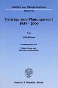 Beiträge zum Planungsrecht 1959-2000.