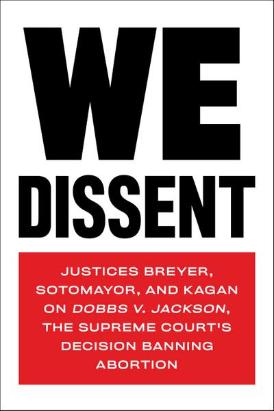 We Dissent