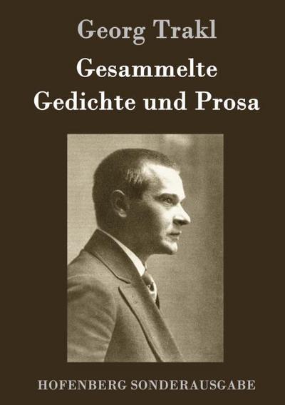 Gesammelte Gedichte und Prosa