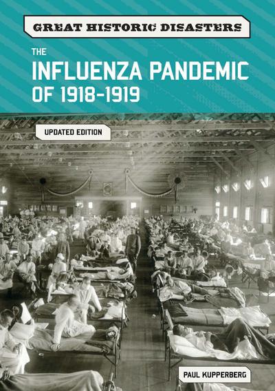 The Influenza Pandemic of 1918-1919, Updated Edition (Ls Edition)