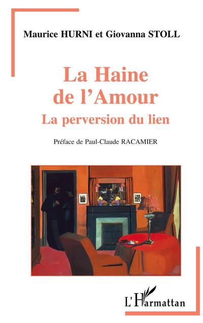 La haine de l’amour