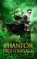 The Phantom Nightingale (Andul Guardians, #1)