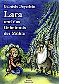 Lara und das Geheimnis der Mühle