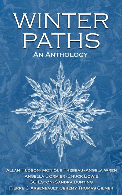 Winter Paths (An Anthology)