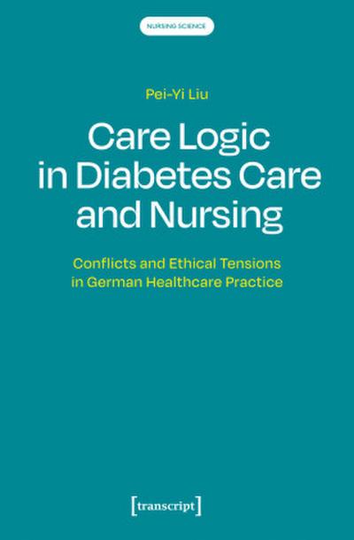 Care Logic in Diabetes Care and Nursing