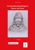 Der Brandschutzbeauftragte in Theorie und Praxis