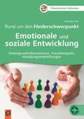 Rund um den Förderschwerpunkt Emotionale und soziale Entwicklung