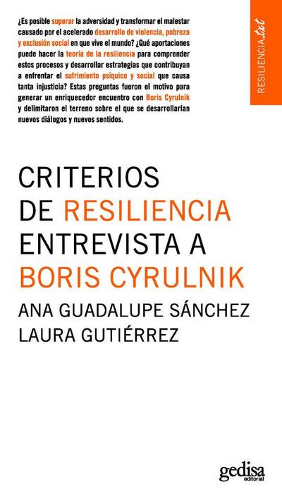 Criterios de resiliencia : entrevista a Boris Cyrulnik