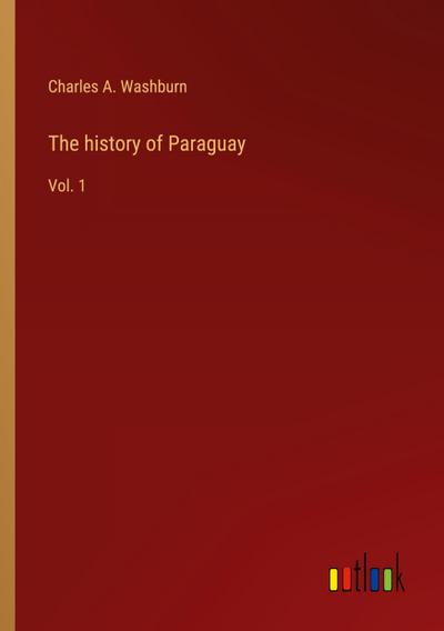 The history of Paraguay